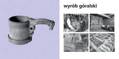 Wyrób góralski – dziedzictwo wzornictwo